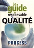 Pierre Christen - Process alimentaire  : Le guide du responsable qualité.