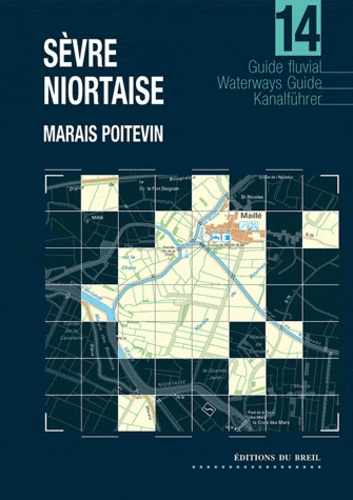  Editions du Breil - Sèvre Niortaise - Marais poitevin.