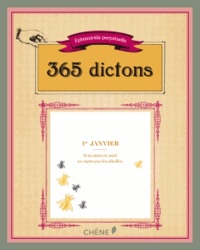  Editions du Chêne - 365 dictons - Ephéméride perpétuelle.