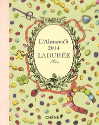  Editions du Chêne - Almanach Ladurée.