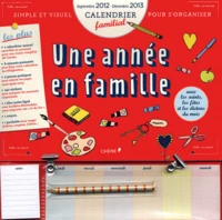 Calendrier familial, une année en famille, septembre 2012 - décembre 2013