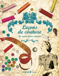  Editions du Chêne - Leçons de couture - Le savoir-faire retrouvé.
