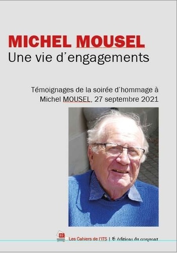 Michel Mousel - Une vie d'engagements