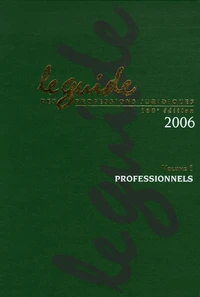 Le Guide des Professions Juridiques Pack en 2 volumes
