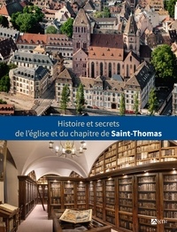  Editions du Signe - Histoire et secrets de l'Eglise St Thomas.