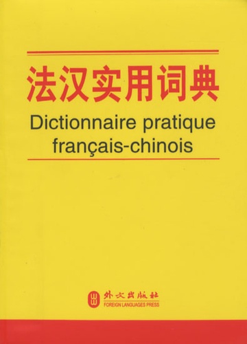  Editions en Langues étrangères - Dictionnaire français-chinois.