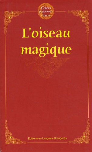  Editions en Langues étrangères - L'oiseau magique.
