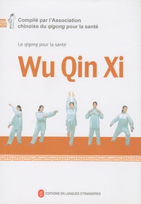  Editions en Langues étrangères - Wu Qin Xi. 1 DVD