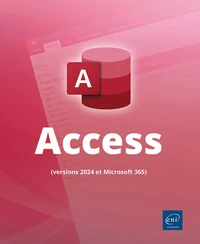 Access (versions 2024 et Microsoft 365)