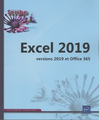 Excel 2019. Versions 2019 et Office 365