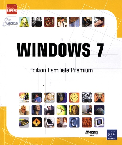  Editions ENI - Windows 7 - Edition Familial Premium.