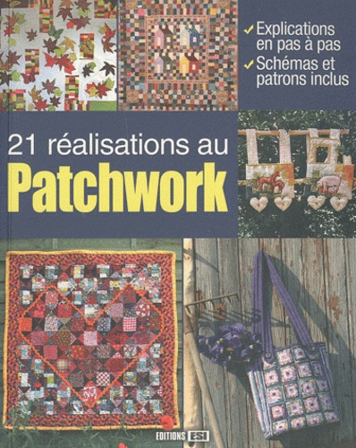  Editions ESI - 21 réalisations au Patchwork.