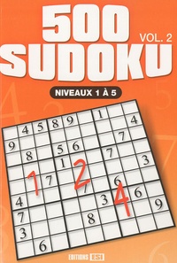  Editions ESI - 500 sudoku niveaux - Volume 2, Niveaux 1 à 5.