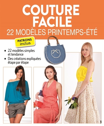  Editions ESI - Couture facile - 22 modèles printemps-été.