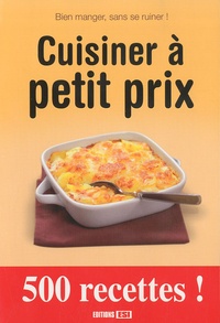  Editions ESI - Cuisiner à petit prix.