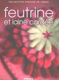 Feutrine et laine cardée