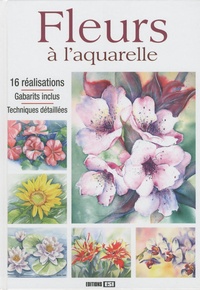  Editions ESI - Fleurs à l'aquarelle. 1 DVD