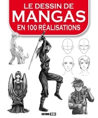  Editions ESI - Le dessin de mangas en 100 réalisations.