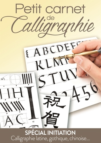  Editions ESI - Petit carnet de Calligraphie.