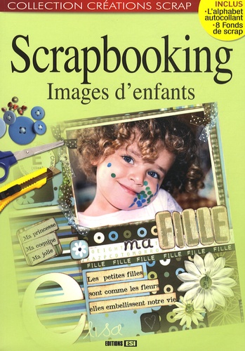  Editions ESI - Scrapbooking - Images d'enfants.