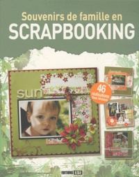  Editions ESI - Souvenirs de famille en Scrapbooking.