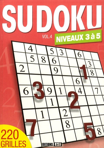  Editions ESI - Sudoku - Volume 4, Niveaux 3 à 5.