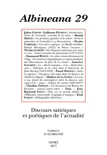 Julien Goeury et Guillaume Peureux - Albineana N° 29/2017 : Discours satiriques et poétiques de l'actualité.