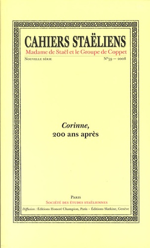  Société des études staëliennes - Cahiers staëliens N° 59/2008 : Corinne, 200 ans après.