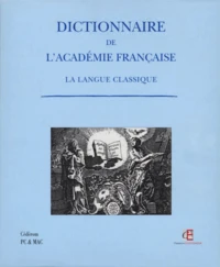 DICTIONNAIRE DE L'ACADEMIE FRANCAISE