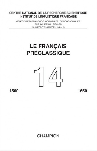 Le français préclassique 1500-1650 N° 14/2012