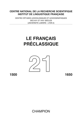 Philippe Selosse - Le français préclassique 1500-1650 N° 21 : .