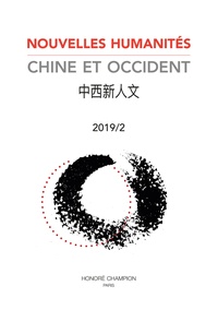 Zhongyi Shi et Jean Bessière - Nouvelles humanités - Chine et Occident N° 2/2019 : .