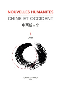 Zhongyi Shi - Nouvelles humanités - Chine et Occident N° 5/2021 : .