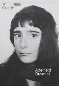  Quarto - Quarto, Revue des Archives littéraires suisses N° 53/2024 : Adelheid Duvanel.