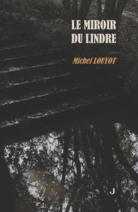 Le miroir du Lindre