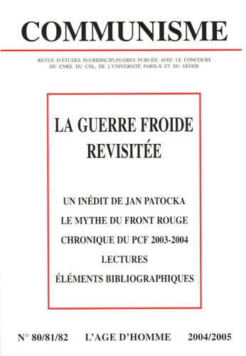 Sylvain Boulouque - Communisme N° 80/81/82, 2004/20 : La Guerre froide revisitée.