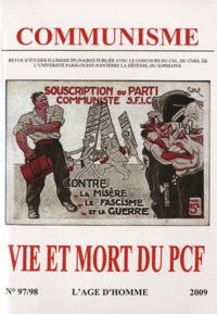 Stéphane Courtois - Communisme N° 97/98, 2009 : Vie et mort du PCF.