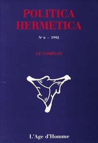  L'Age d'Homme - Politica Hermetica N° 6/1992 : .