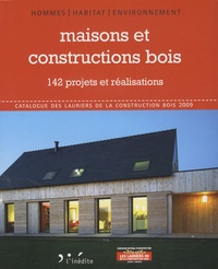  Editions l'Inédite - Maisons et constructions de bois - 142 projets et réalisations.
