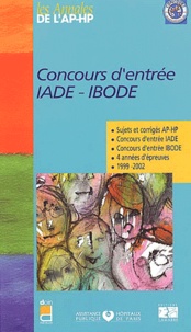  EDITIONS LAMARRE - Concours d'entrée IADE - IBODE - Sujets et corrigés 1999-2002.