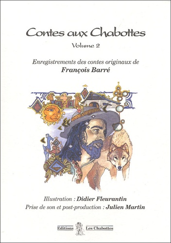 François Barré - Contes aux Chabottes - Volume 2, CD audio.