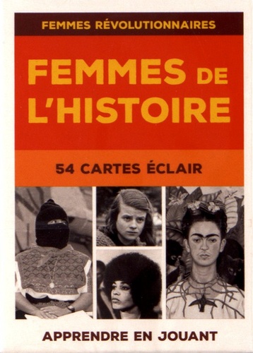  Editions Libre - Femmes de l'histoire : femmes révolutionnaires - 54 cates éclair, apprendre en jouant.