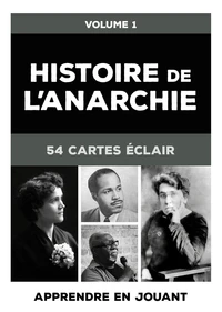 Histoire de l'anarchie : 54 Cartes éclair