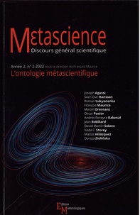 François Maurice - Metascience - Discours général scientifique N° 2-2022 : L'ontologie métascientifique.