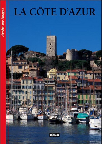  Editions MSM - La Côte d'Azur.
