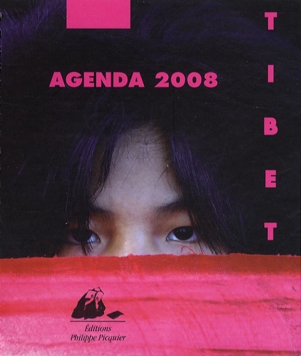  Editions Philippe Picquier - Tibet - Agenda 2008.