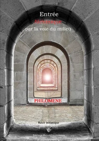 Entrée alchimique par la voie du milieu