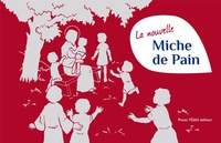  Editions Pierre Téqui - La nouvelle miche de pain.