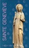 Sainte Geneviève. Vers 420-502