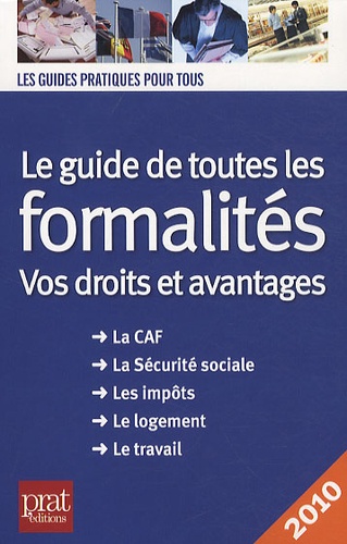  Editions Prat - Le guide de toutes les formalités.